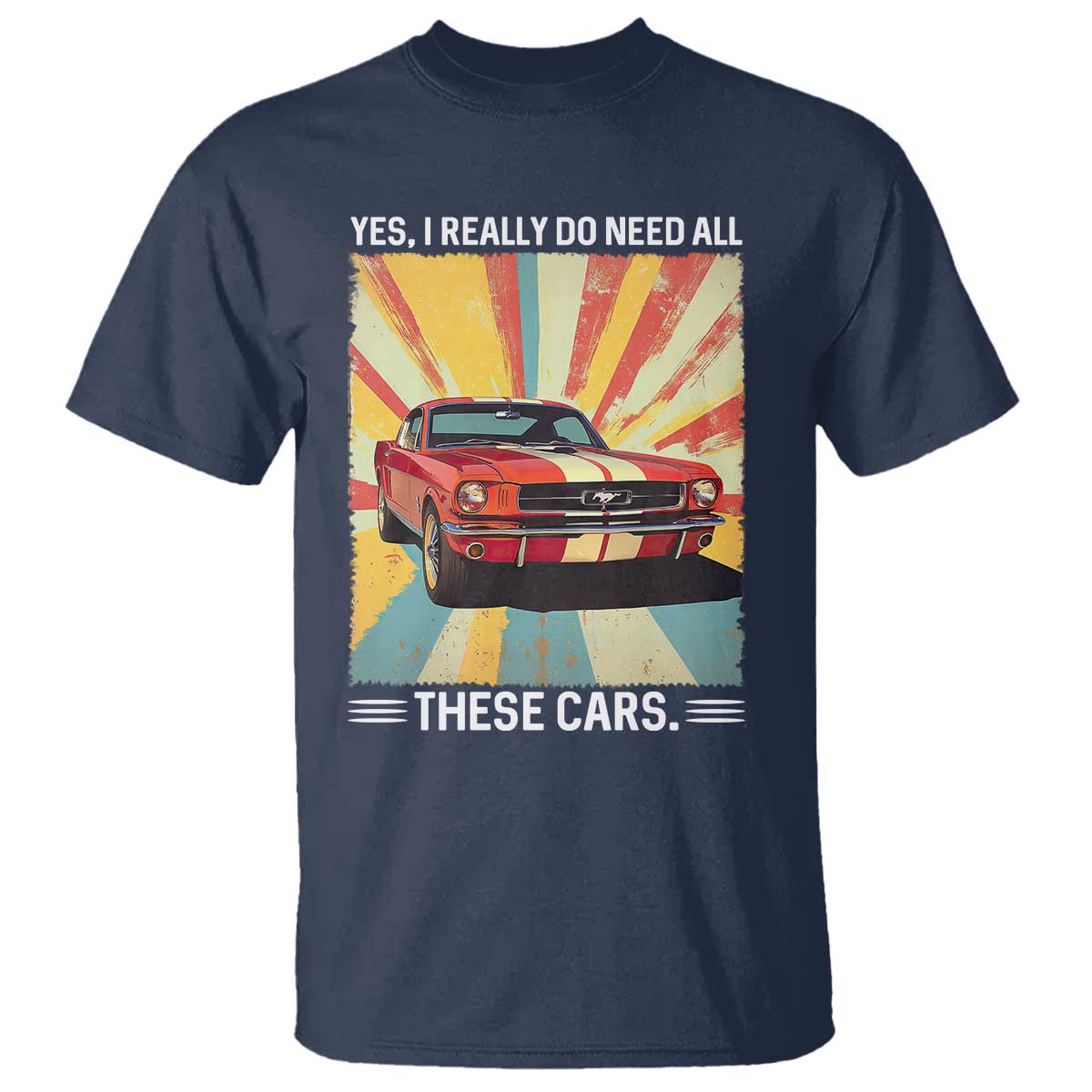 Funny Garage Mechanic T Shirt Yes I Really Do Need All These Cars TS14 Navy Print Your Wear