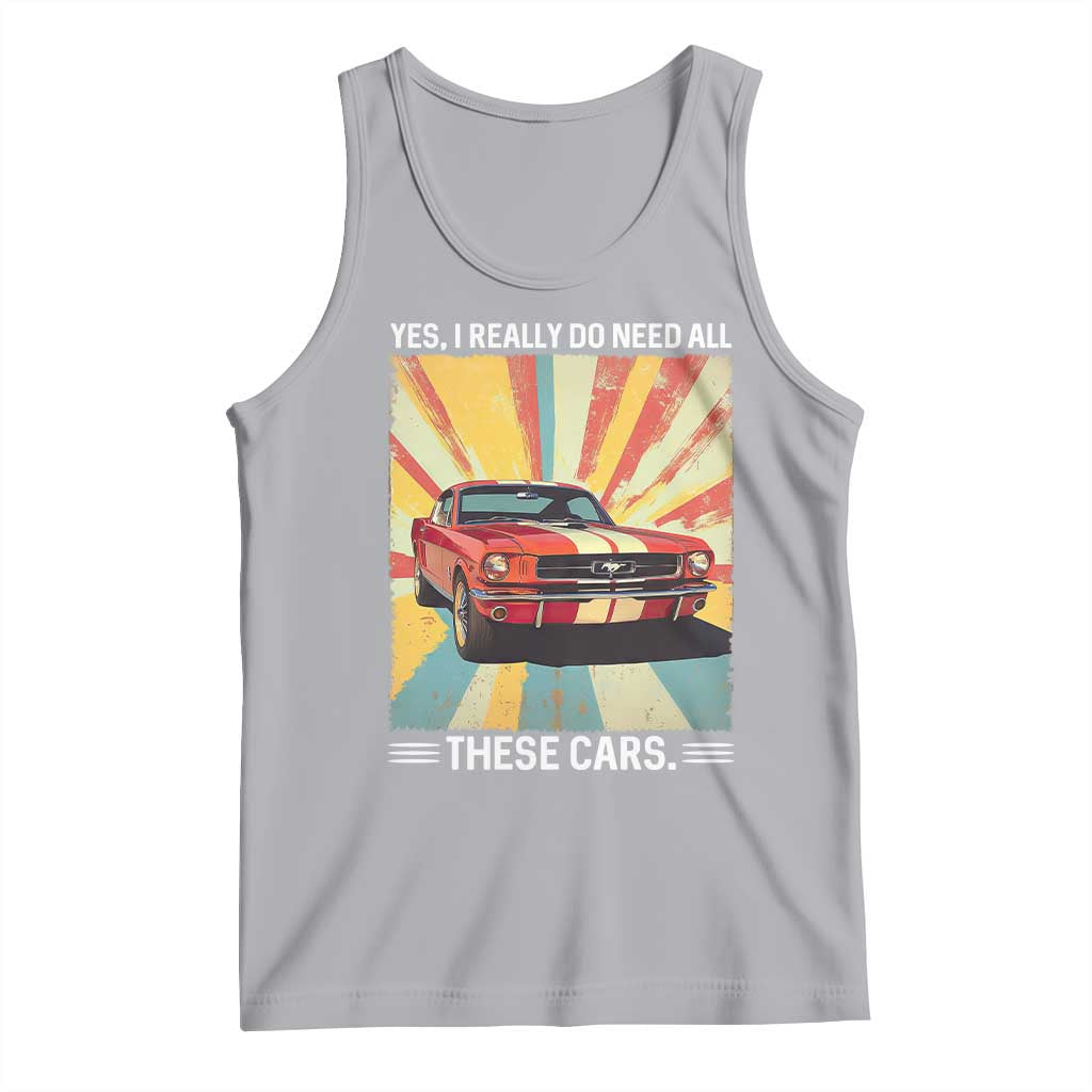 Funny Garage Mechanic Tank Top Yes I Really Do Need All These Cars TS14 Athletic Heather Print Your Wear
