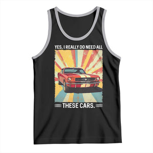Funny Garage Mechanic Tank Top Yes I Really Do Need All These Cars TS14 Black Athletic Heather Print Your Wear