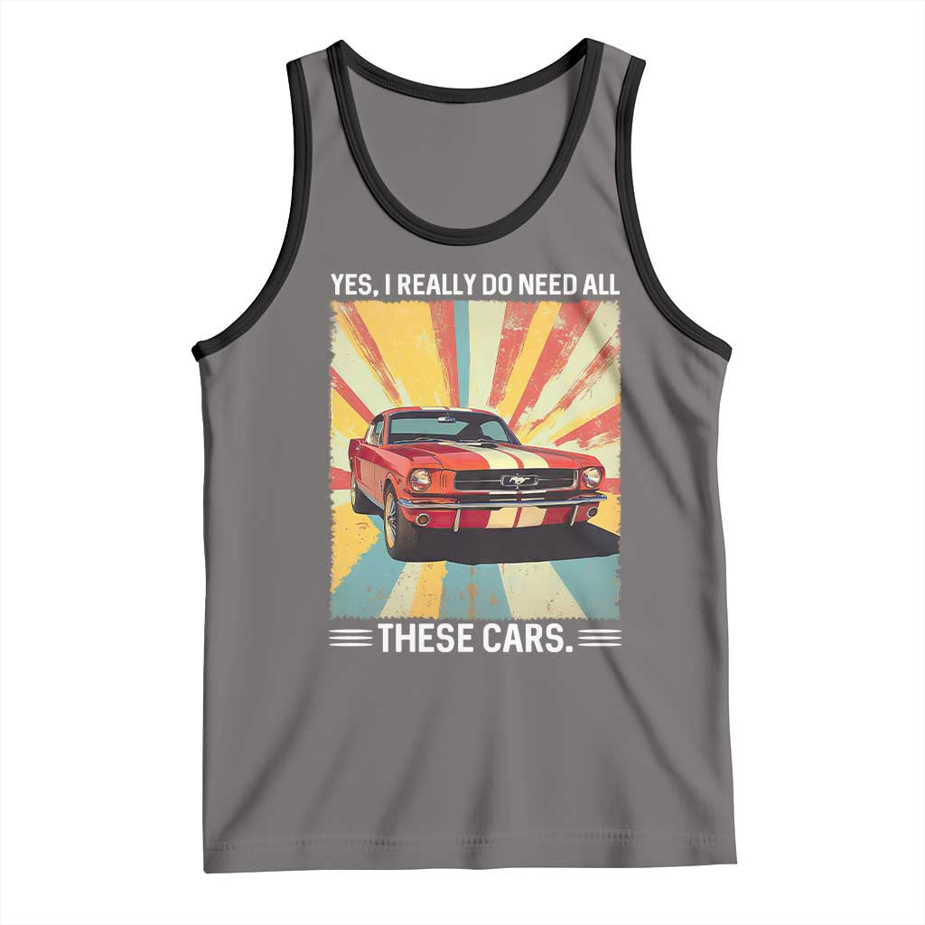 Funny Garage Mechanic Tank Top Yes I Really Do Need All These Cars TS14 Deep Heather Black Print Your Wear