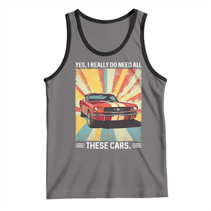 Funny Garage Mechanic Tank Top Yes I Really Do Need All These Cars TS14 Deep Heather Black Print Your Wear
