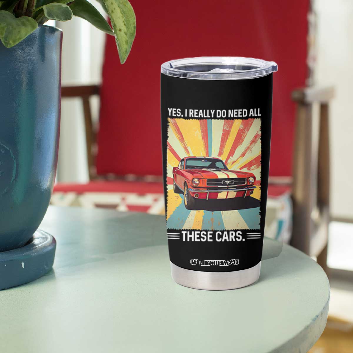 Funny Garage Mechanic Tumbler Cup Yes I Really Do Need All These Cars TS14 Print Your Wear
