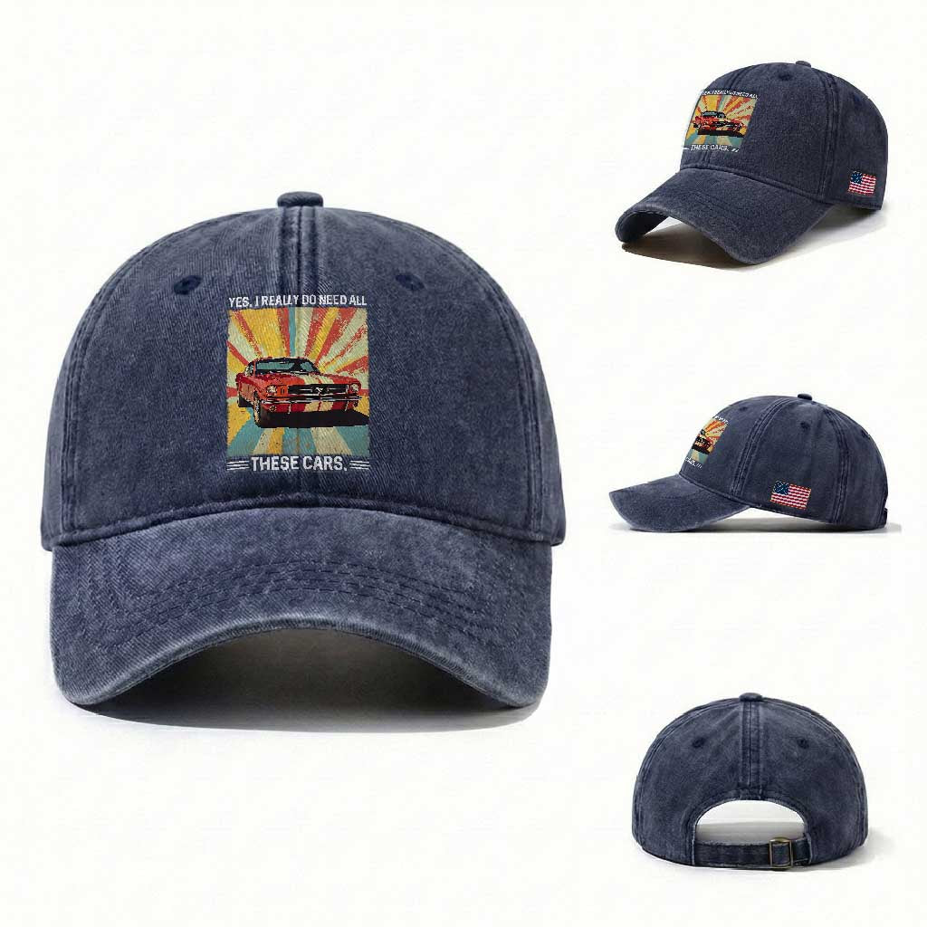 Funny Garage Mechanic Washed Cotton Baseball Cap Yes I Really Do Need All These Cars TS14 Washed Cap Universal Fit Navy Print Your Wear