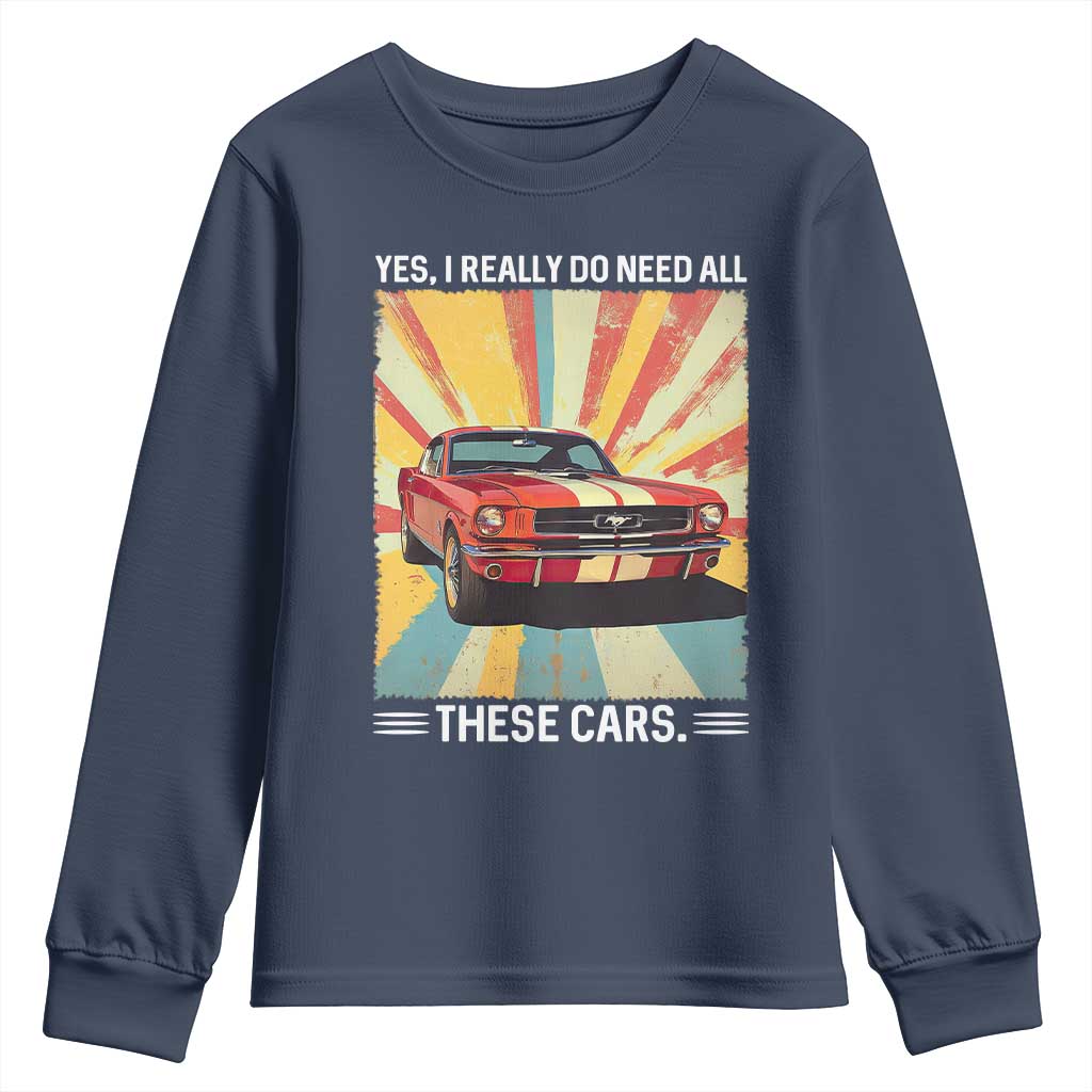 Funny Garage Mechanic Youth Sweatshirt Yes I Really Do Need All These Cars TS14 Navy Print Your Wear
