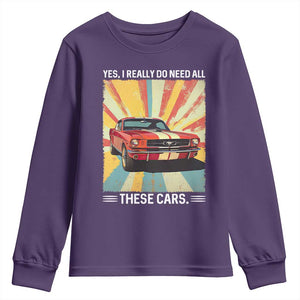 Funny Garage Mechanic Youth Sweatshirt Yes I Really Do Need All These Cars TS14 Purple Print Your Wear