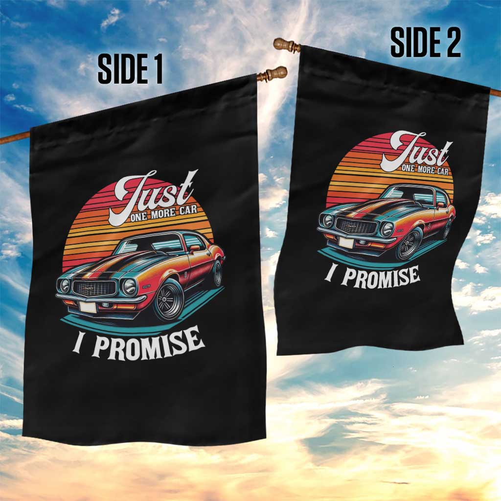 Funny Car Enthusiast Garden Flag Just One More Car I Promise TS14 Print Your Wear