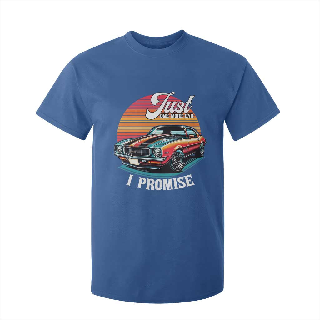 Funny Car Enthusiast T Shirt For Kid Just One More Car I Promise TS14 Royal Blue Print Your Wear