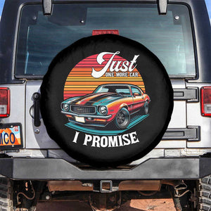 Funny Car Enthusiast Spare Tire Cover Just One More Car I Promise TS14 No hole Black Print Your Wear