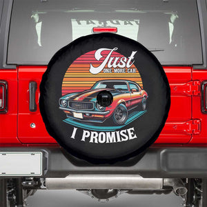 Funny Car Enthusiast Spare Tire Cover Just One More Car I Promise TS14 Black Print Your Wear
