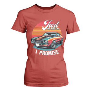 Funny Car Enthusiast T Shirt For Women Just One More Car I Promise TS14 Red Print Your Wear