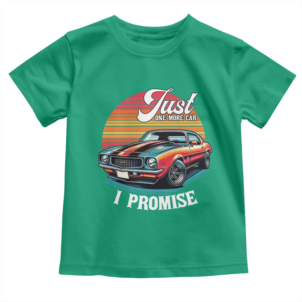 Funny Car Enthusiast Toddler T Shirt Just One More Car I Promise TS14 Irish Green Print Your Wear