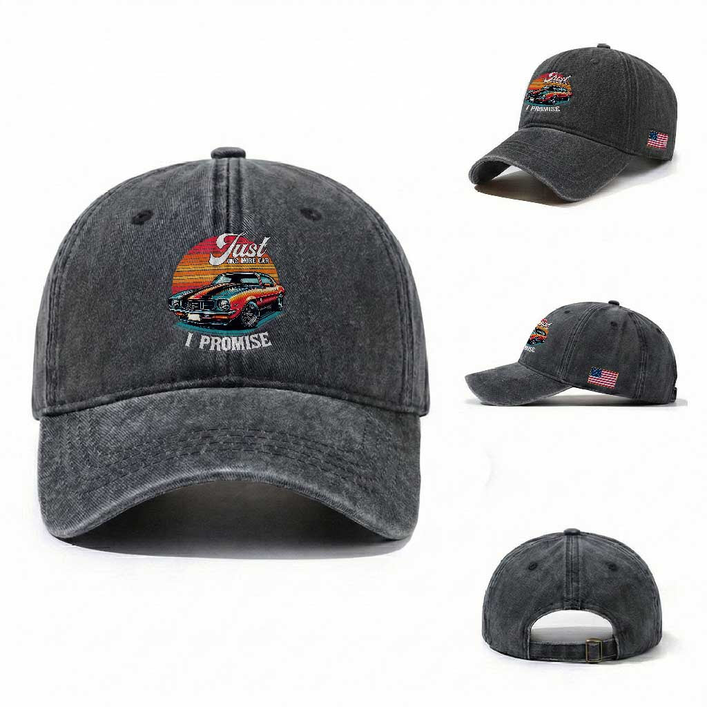 Funny Car Enthusiast Washed Cotton Baseball Cap Just One More Car I Promise TS14 Washed Cap Universal Fit Dark Gray Print Your Wear
