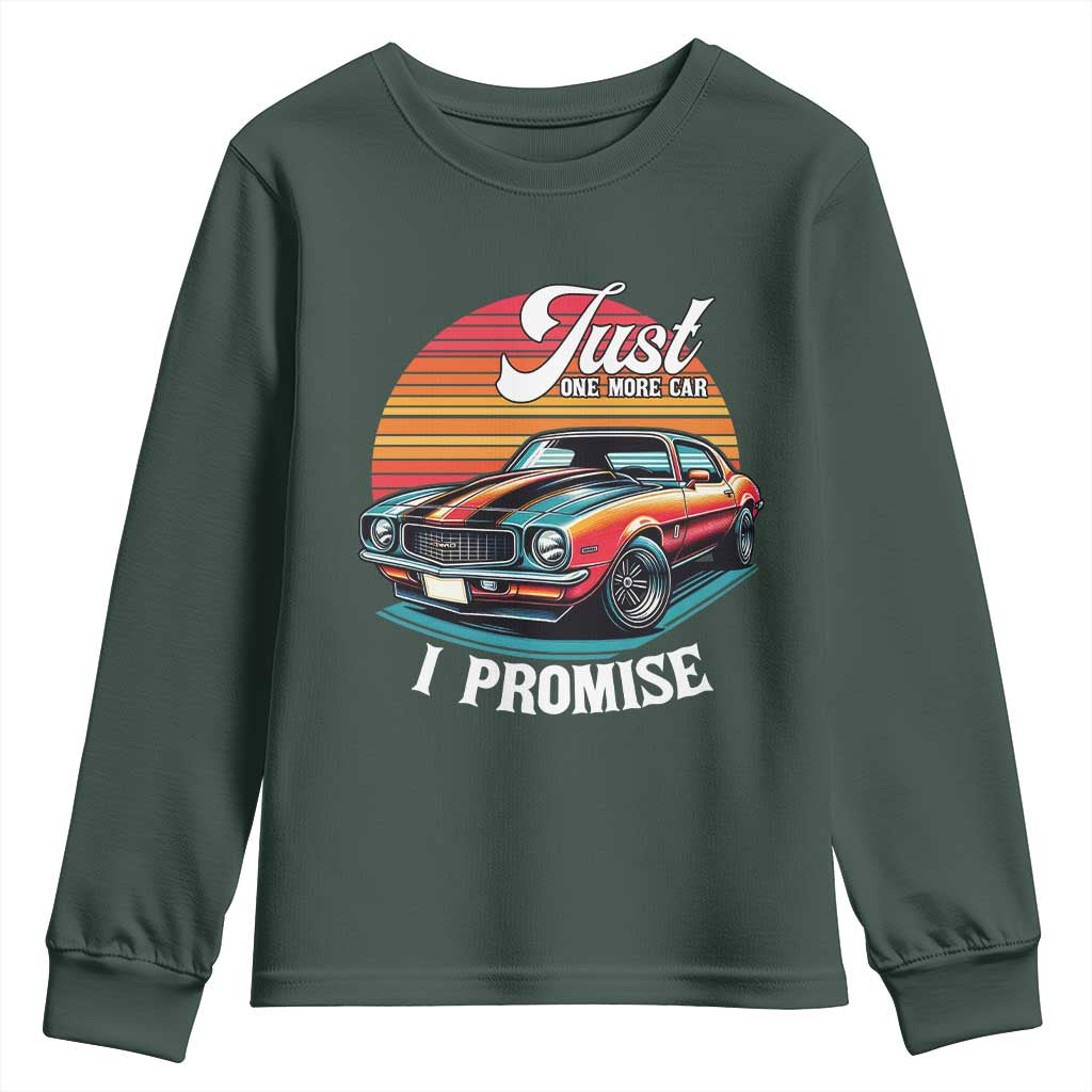 Funny Car Enthusiast Youth Sweatshirt Just One More Car I Promise TS14 Dark Forest Green Print Your Wear