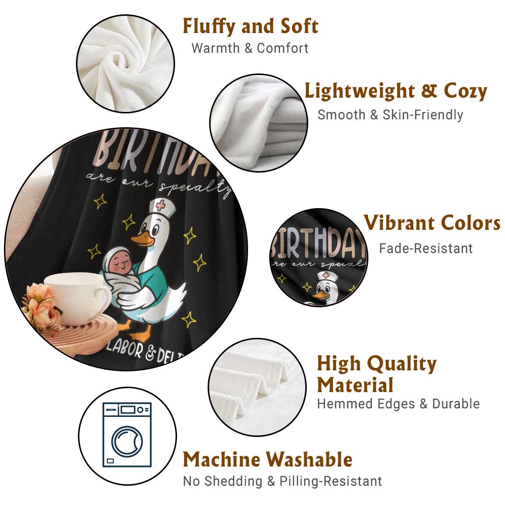 Labor And Delivery Nurse Throw Blanket Birthdays Are Our Specialty TS14 Print Your Wear