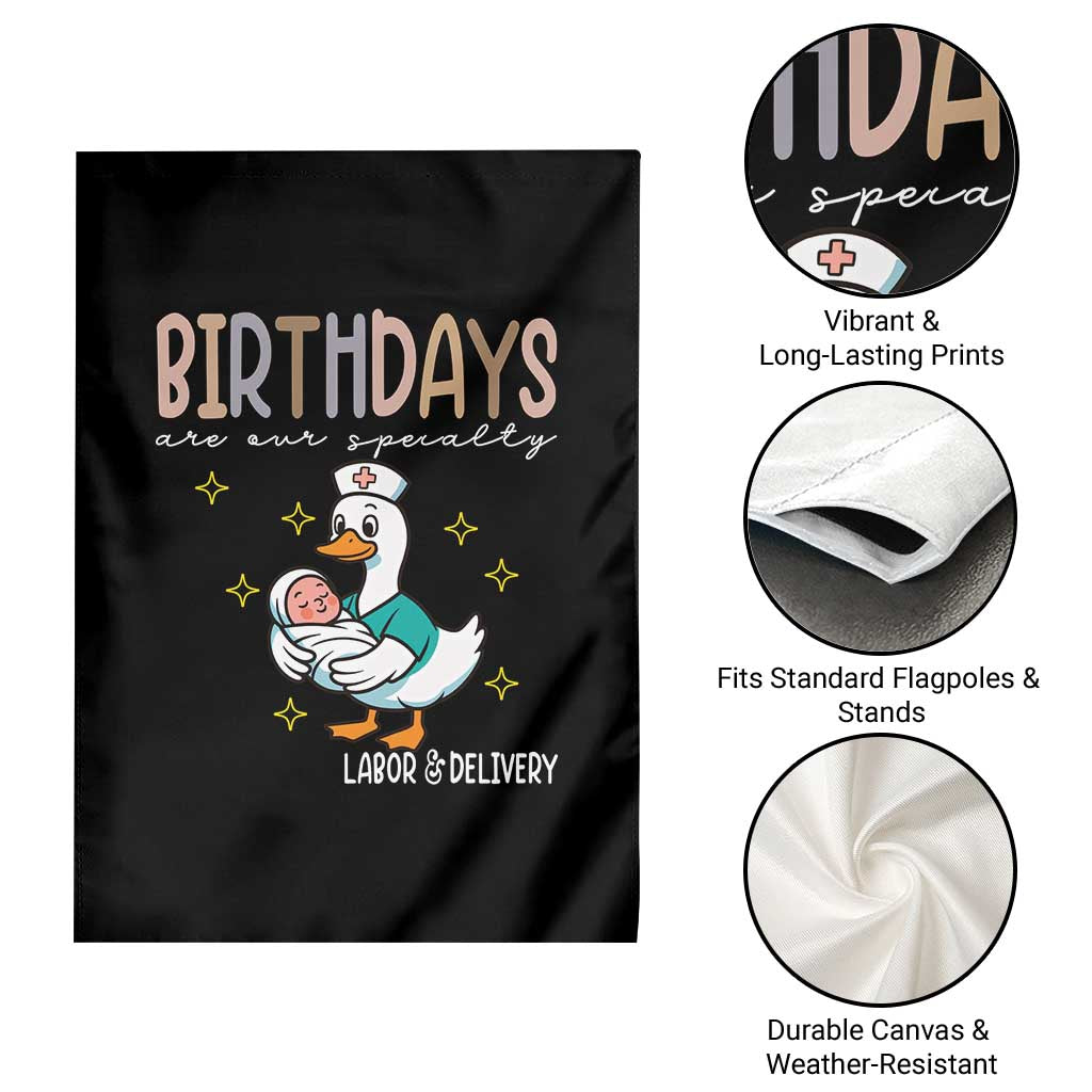 Labor And Delivery Nurse Garden Flag Birthdays Are Our Specialty TS14 Print Your Wear