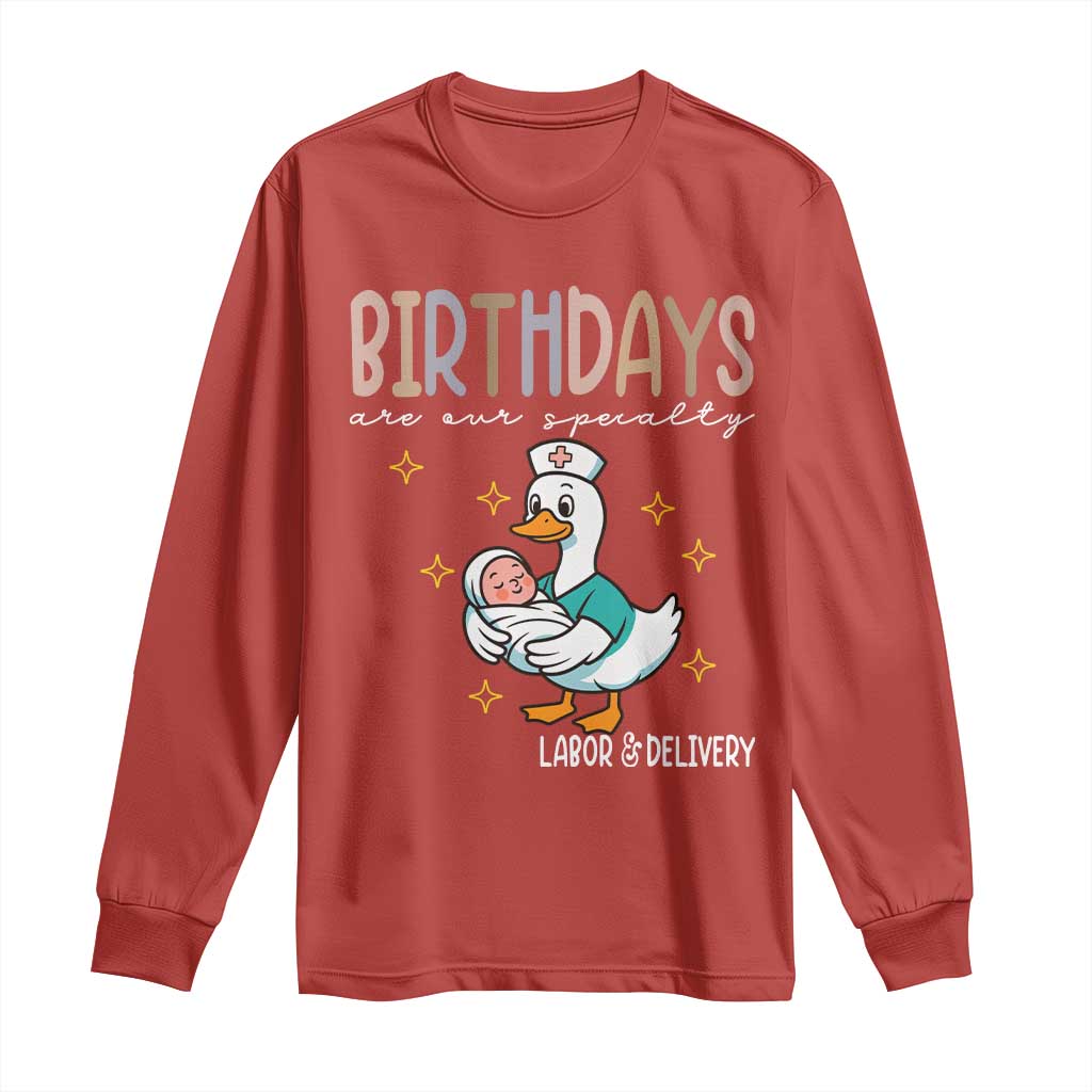 Labor And Delivery Nurse Long Sleeve Shirt Birthdays Are Our Specialty TS14 Red Print Your Wear