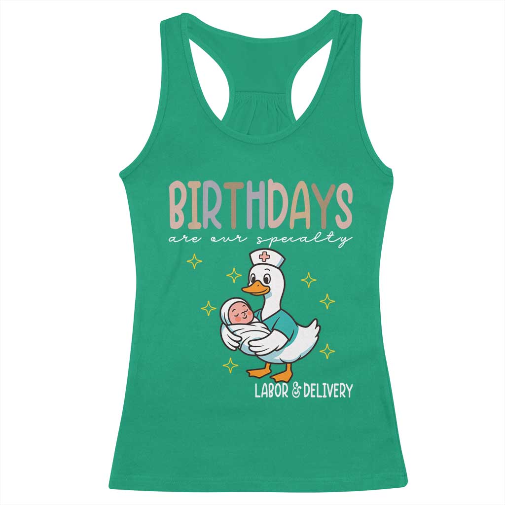 Labor And Delivery Nurse Racerback Tank Top Birthdays Are Our Specialty TS14 Irish Green Print Your Wear