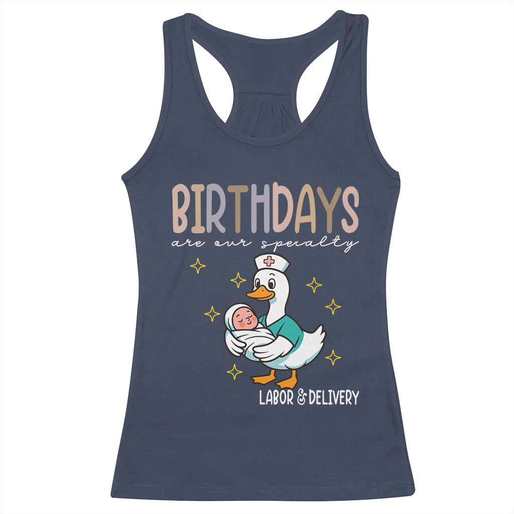 Labor And Delivery Nurse Racerback Tank Top Birthdays Are Our Specialty TS14 Navy Print Your Wear