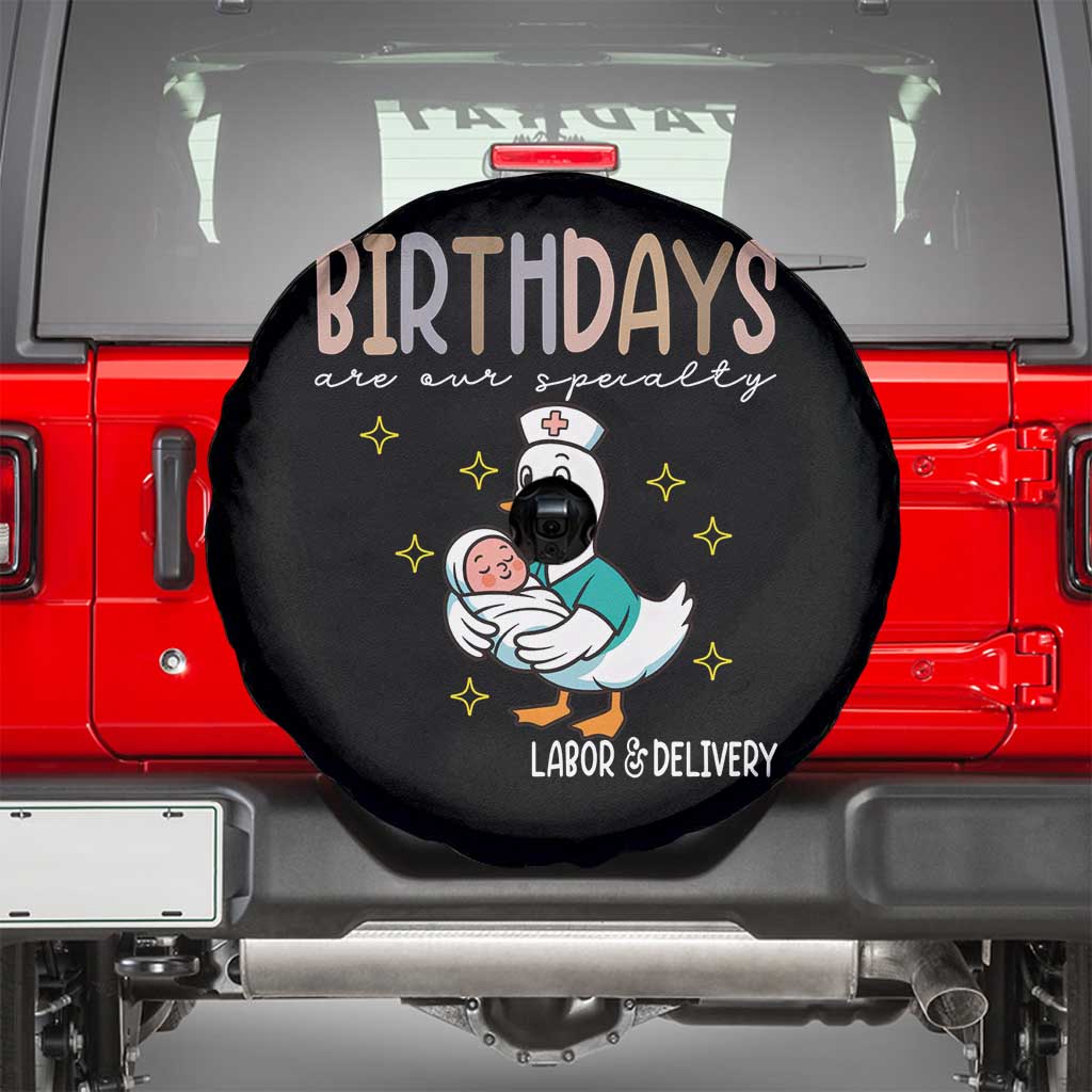 Labor And Delivery Nurse Spare Tire Cover Birthdays Are Our Specialty TS14 Black Print Your Wear