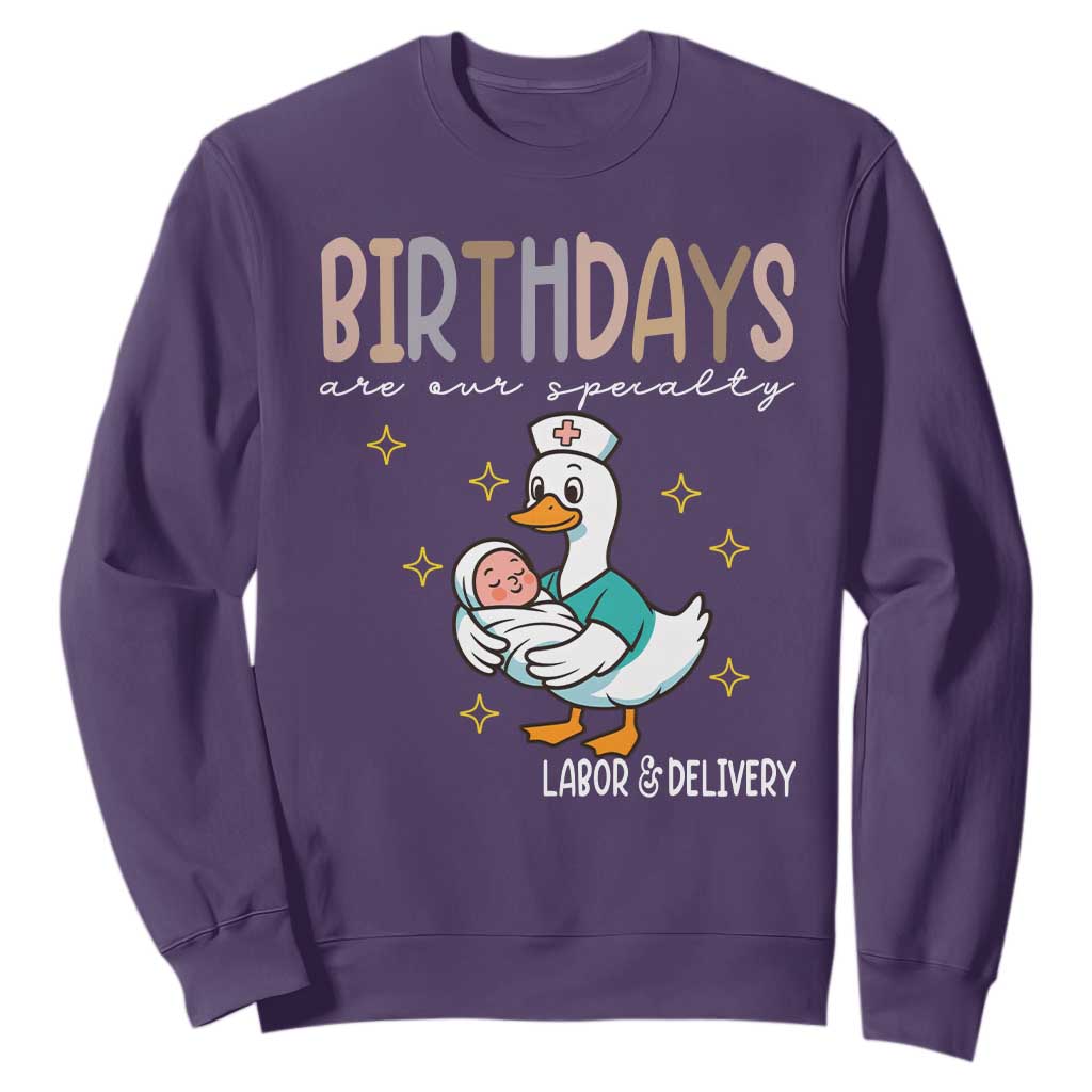 Labor And Delivery Nurse Sweatshirt Birthdays Are Our Specialty TS14 Purple Print Your Wear