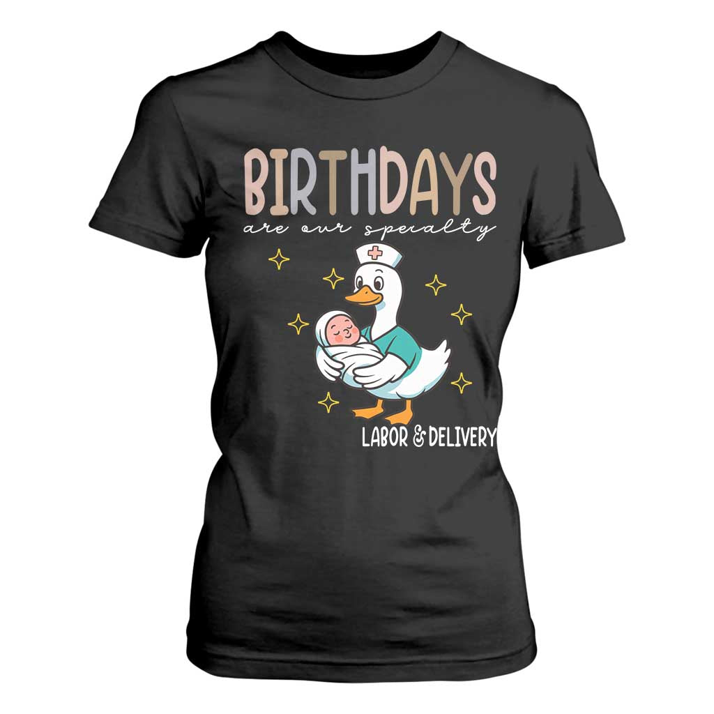 Labor And Delivery Nurse T Shirt For Women Birthdays Are Our Specialty TS14 Black Print Your Wear
