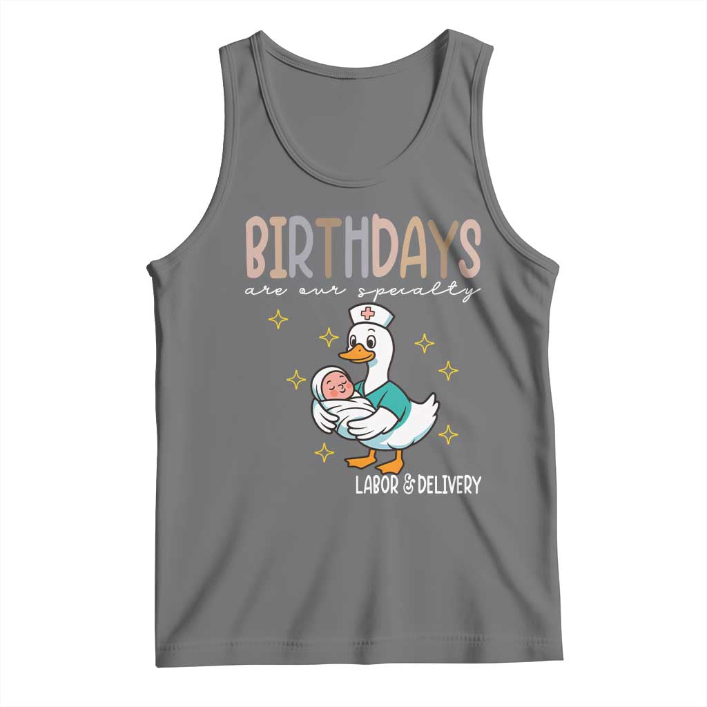 Labor And Delivery Nurse Tank Top Birthdays Are Our Specialty TS14 Black Heather Print Your Wear