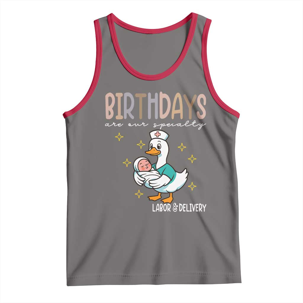 Labor And Delivery Nurse Tank Top Birthdays Are Our Specialty TS14 Deep Heather Red Print Your Wear