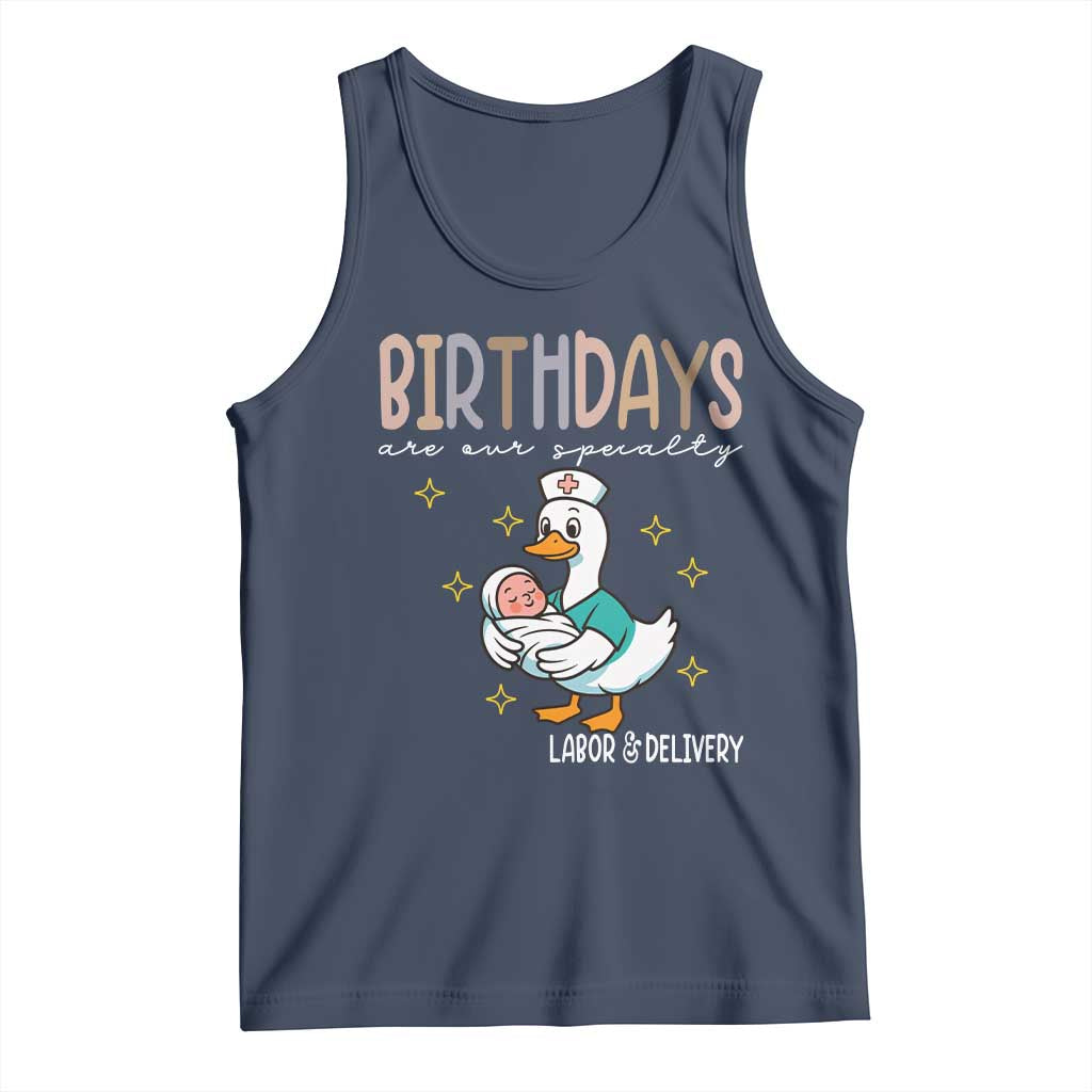 Labor And Delivery Nurse Tank Top Birthdays Are Our Specialty TS14 Navy Print Your Wear