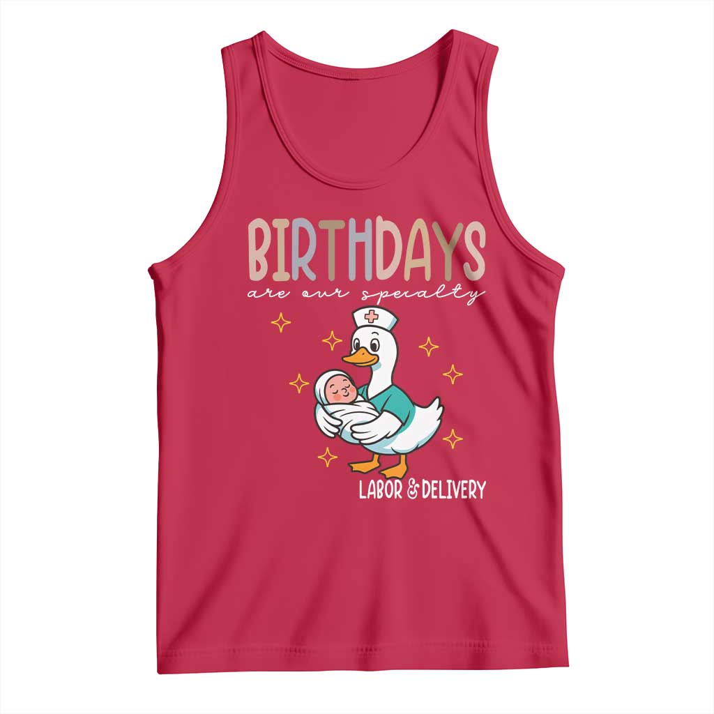 Labor And Delivery Nurse Tank Top Birthdays Are Our Specialty TS14 Red Print Your Wear