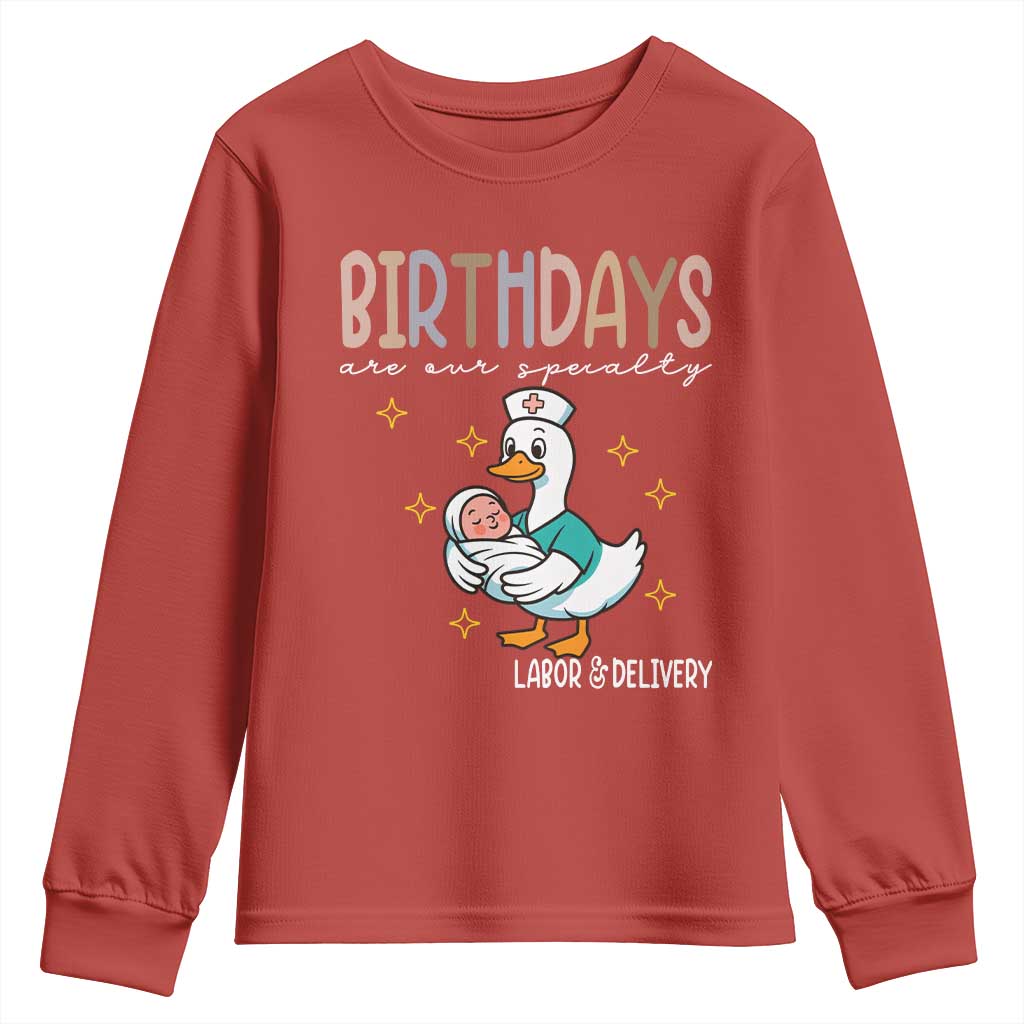 Labor And Delivery Nurse Youth Sweatshirt Birthdays Are Our Specialty TS14 Red Print Your Wear