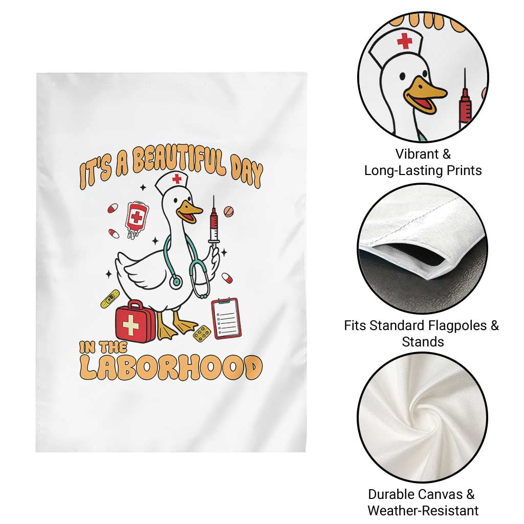 Goose ER Nurse Garden Flag It Is A Beautiful Day In The Laborhood TS14 Print Your Wear