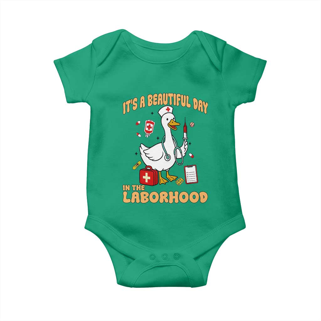 Goose ER Nurse Baby Onesie It Is A Beautiful Day In The Laborhood TS14 Irish Green Print Your Wear