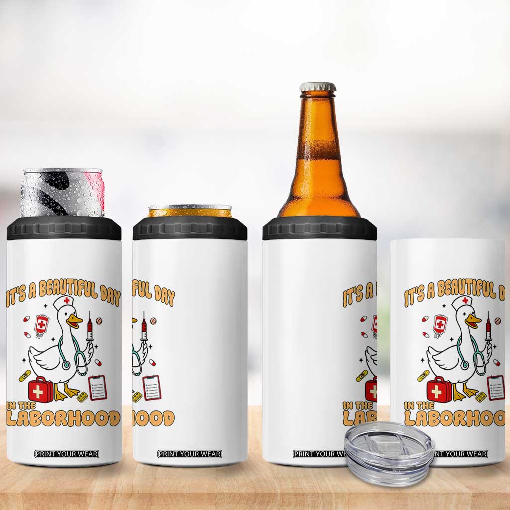 Goose ER Nurse 4 in 1 Can Cooler Tumbler It Is A Beautiful Day In The Laborhood TS14 Print Your Wear