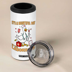 Goose ER Nurse 4 in 1 Can Cooler Tumbler It Is A Beautiful Day In The Laborhood TS14 Print Your Wear