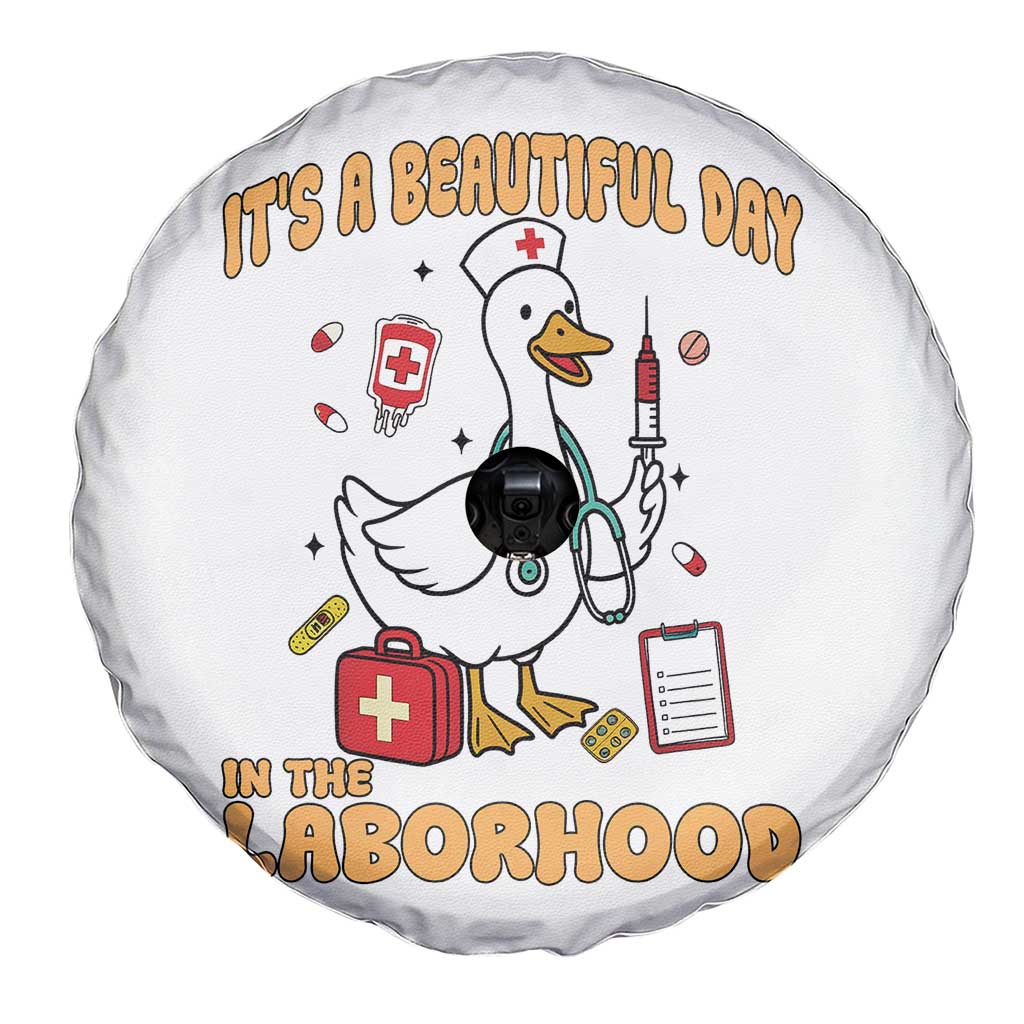 Goose ER Nurse Spare Tire Cover It Is A Beautiful Day In The Laborhood TS14 Print Your Wear
