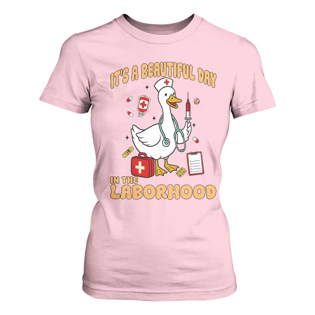 Goose ER Nurse T Shirt For Women It Is A Beautiful Day In The Laborhood TS14 Light Pink Print Your Wear