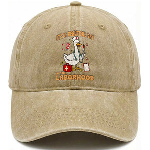 Goose ER Nurse Washed Cotton Baseball Cap It Is A Beautiful Day In The Laborhood TS14 Washed Cap Universal Fit Khaki Print Your Wear