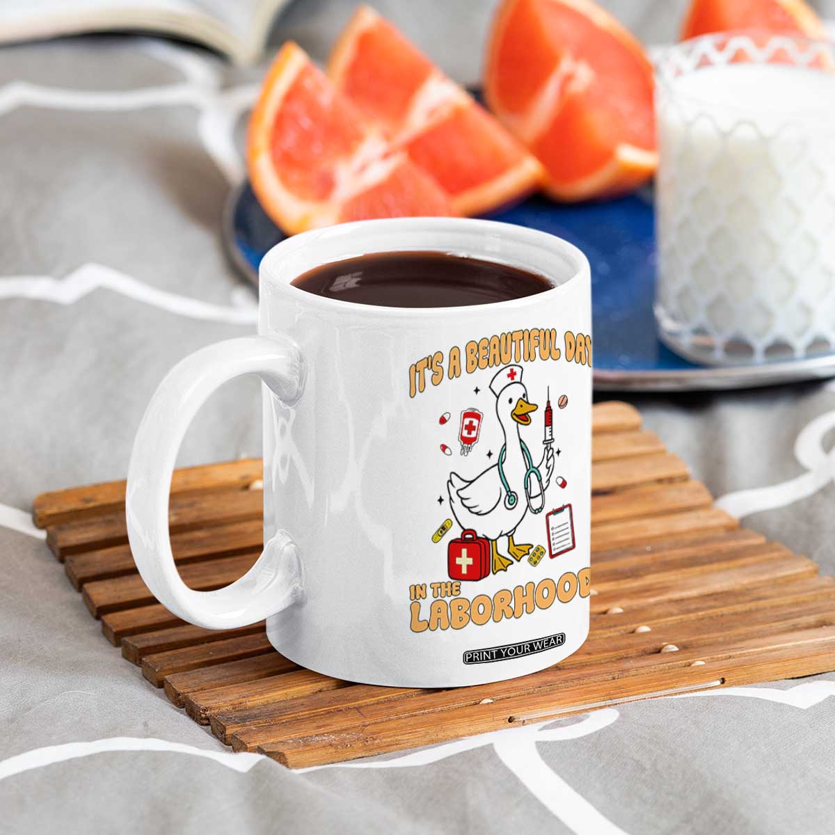 Goose ER Nurse Coffee Mug It Is A Beautiful Day In The Laborhood TS14 Print Your Wear