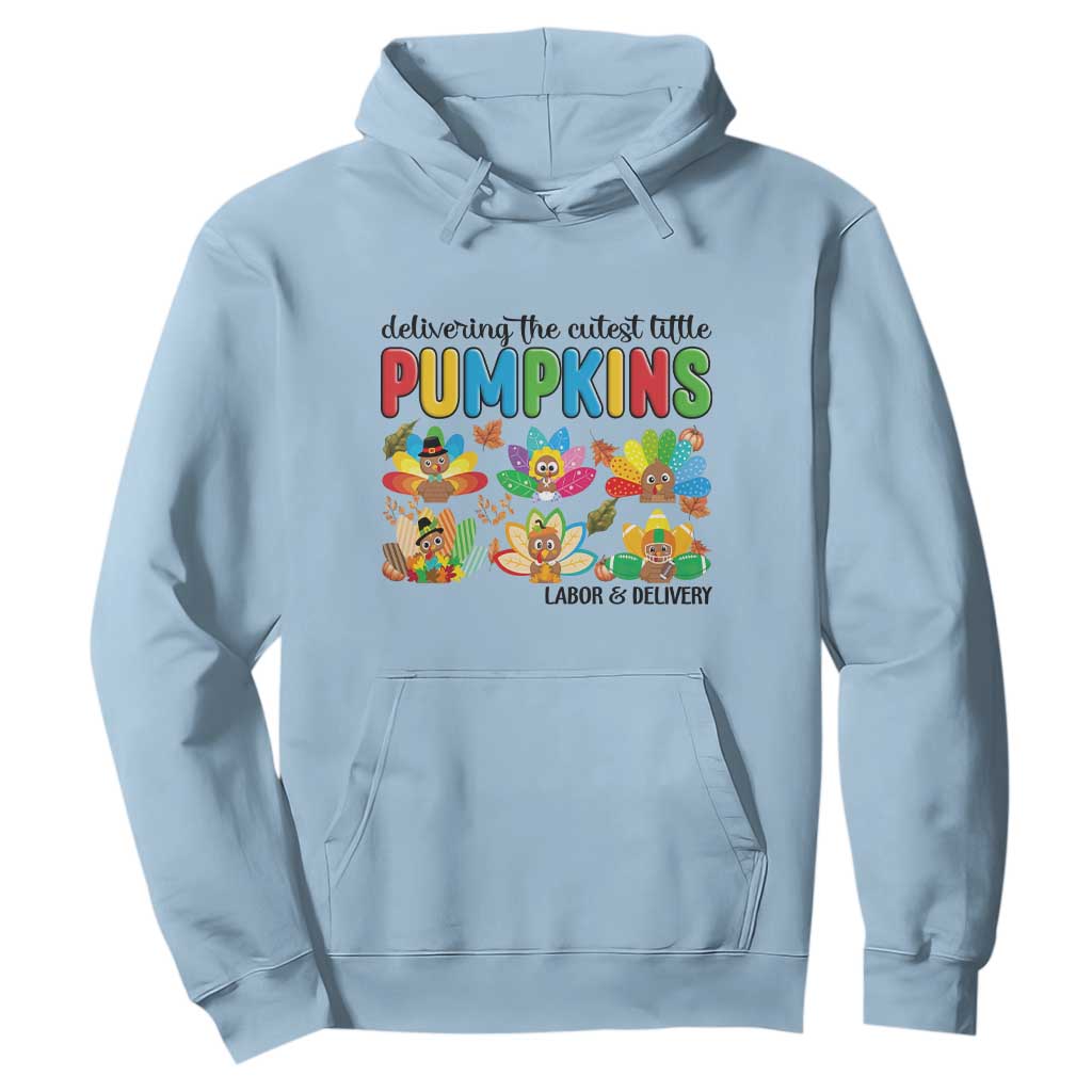 Thanksgiving Labor And Delivery Nurse Hoodie Cutest Turkeys TS14 Light Blue Print Your Wear