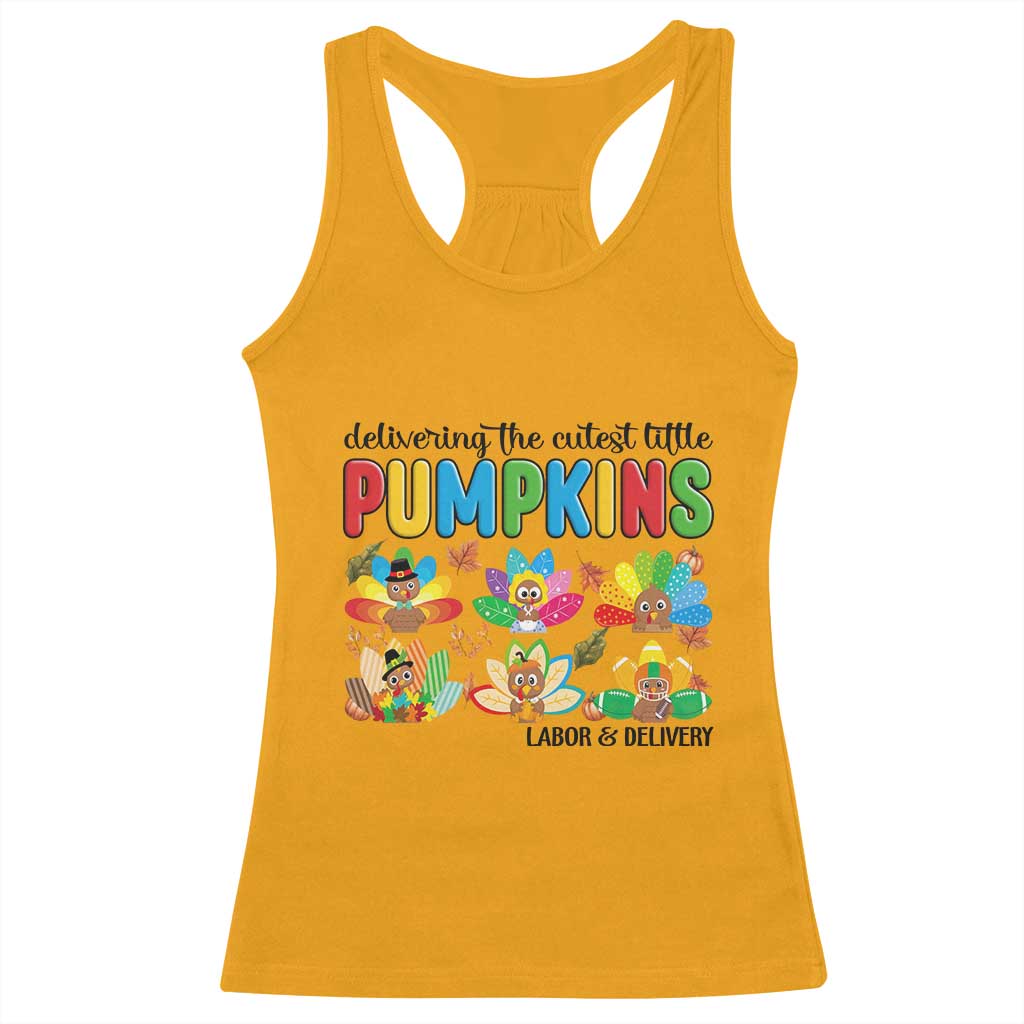 Thanksgiving Labor And Delivery Nurse Racerback Tank Top Cutest Turkeys TS14 Gold Print Your Wear