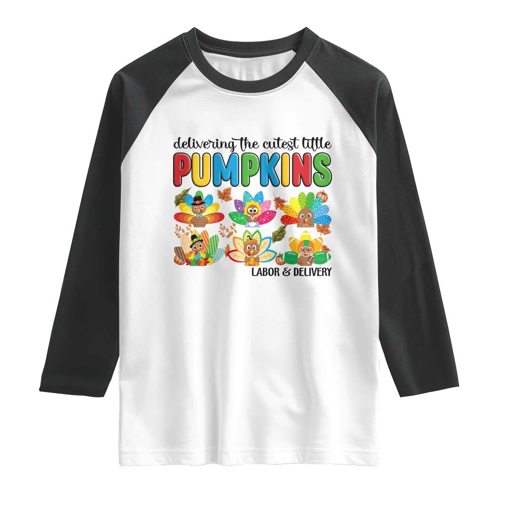 Thanksgiving Labor And Delivery Nurse Raglan Shirt Cutest Turkeys TS14 White Black Print Your Wear
