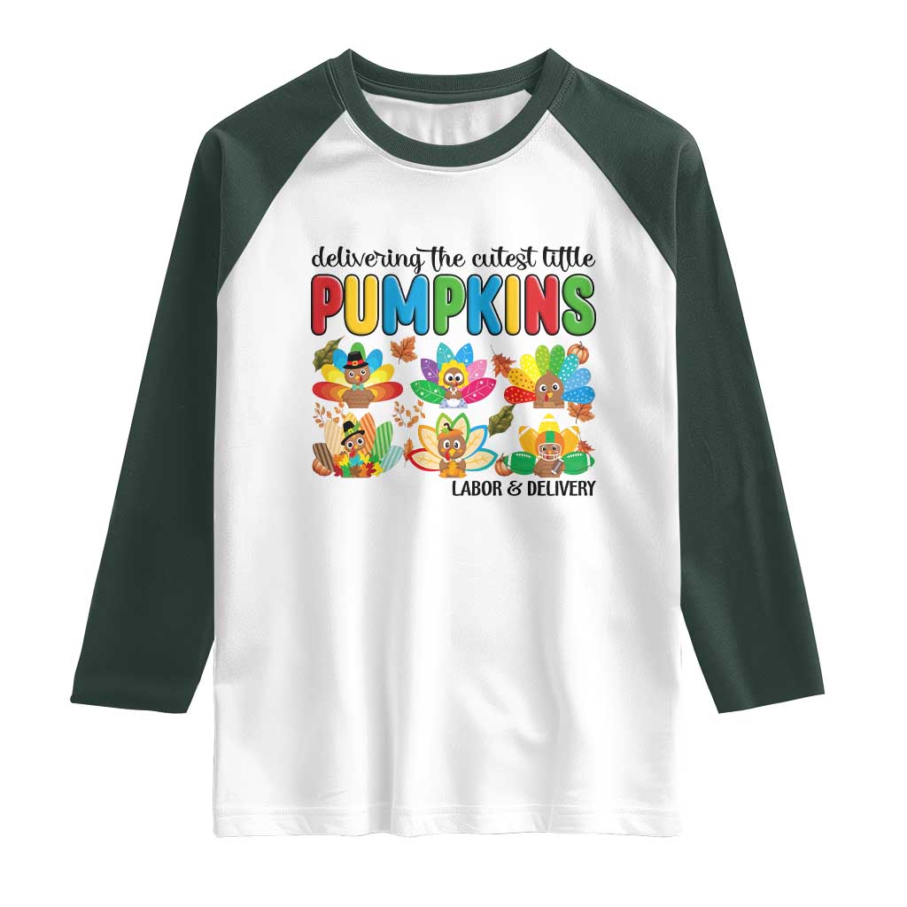 Thanksgiving Labor And Delivery Nurse Raglan Shirt Cutest Turkeys TS14 White Dark Forest Green Print Your Wear