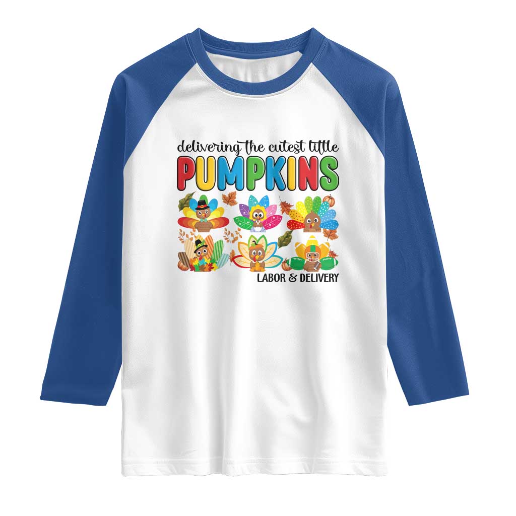 Thanksgiving Labor And Delivery Nurse Raglan Shirt Cutest Turkeys TS14 White Royal Print Your Wear