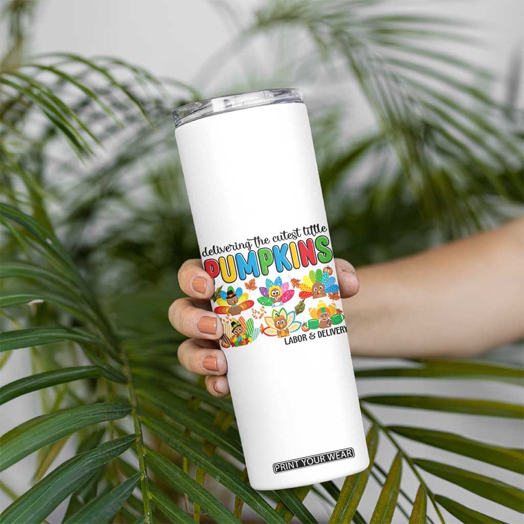 Thanksgiving Labor And Delivery Nurse Skinny Tumbler Cutest Turkeys TS14 Print Your Wear