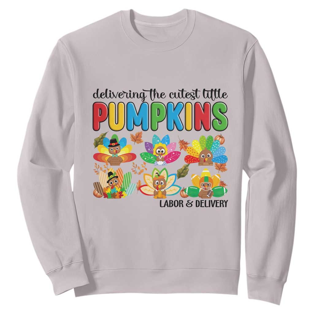 Thanksgiving Labor And Delivery Nurse Sweatshirt Cutest Turkeys TS14 Ice Gray Print Your Wear