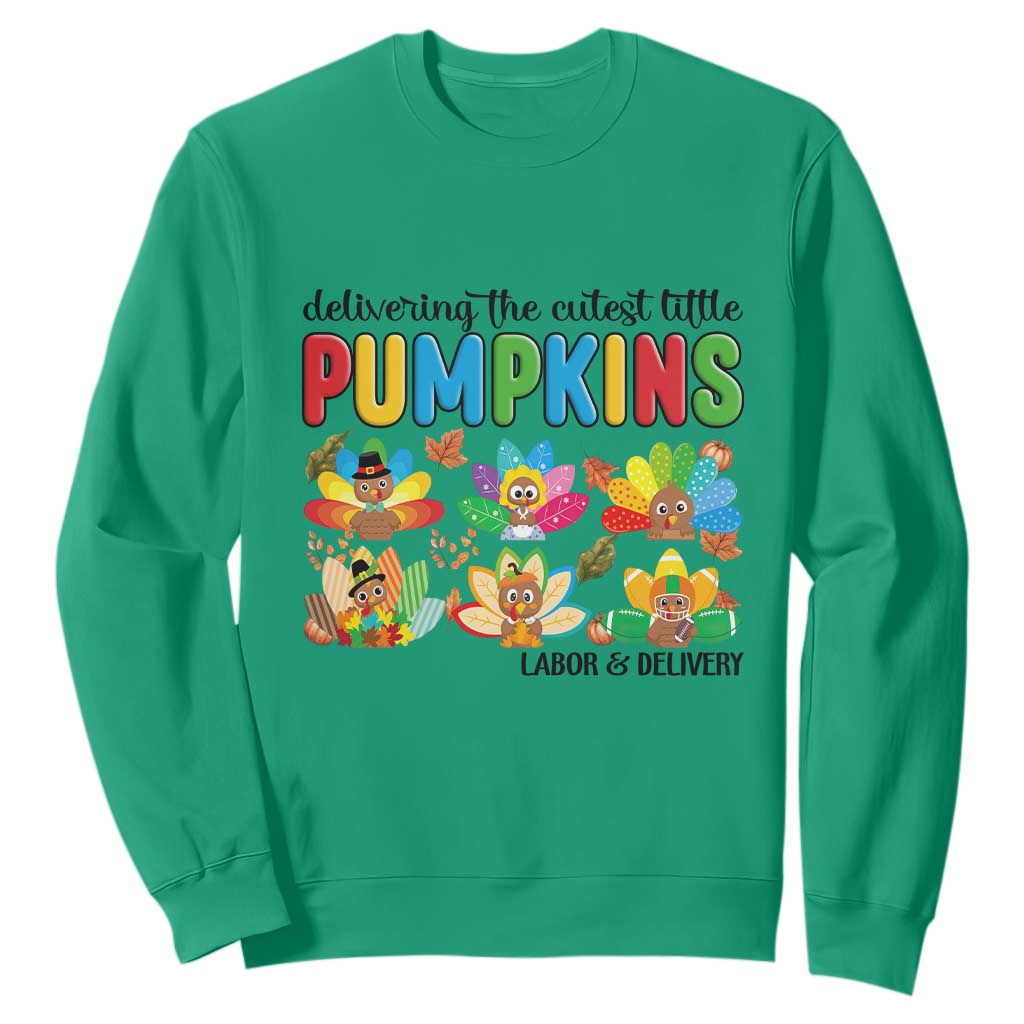 Thanksgiving Labor And Delivery Nurse Sweatshirt Cutest Turkeys TS14 Irish Green Print Your Wear