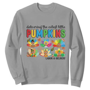 Thanksgiving Labor And Delivery Nurse Sweatshirt Cutest Turkeys TS14 Sport Gray Print Your Wear