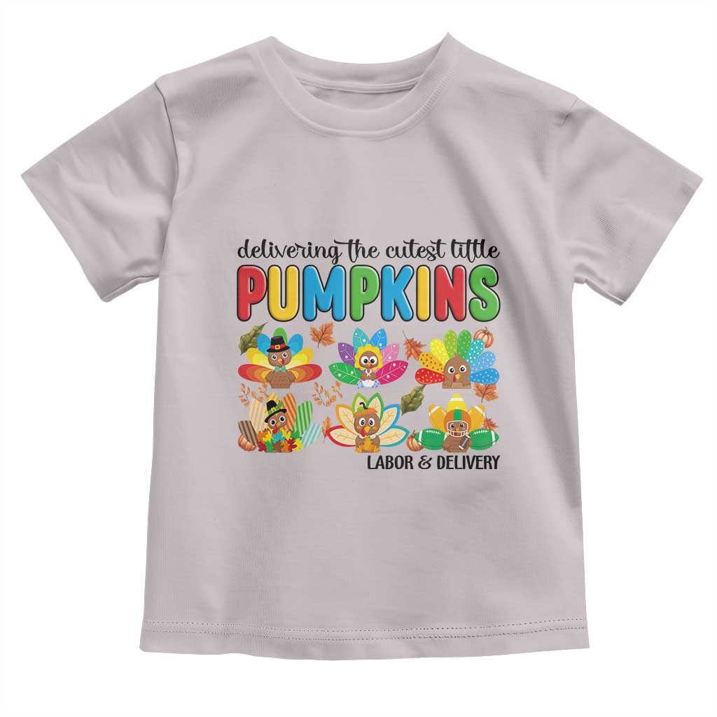Thanksgiving Labor And Delivery Nurse Toddler T Shirt Cutest Turkeys TS14 Ice Gray Print Your Wear