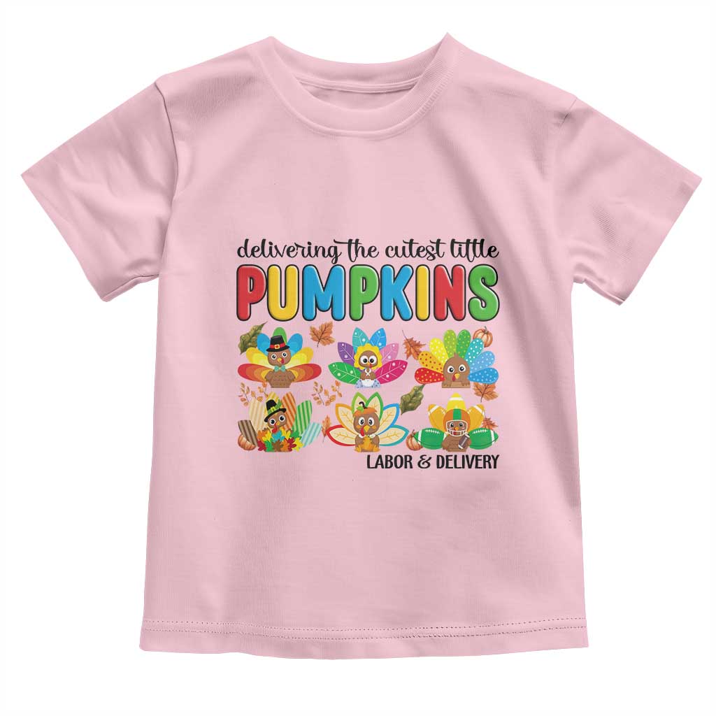 Thanksgiving Labor And Delivery Nurse Toddler T Shirt Cutest Turkeys TS14 Light Pink Print Your Wear
