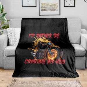 Funny Biker Skeleton Motorcycle Rider Throw Blanket I Would Rather Be Cranking My Hog TS14 Print Your Wear